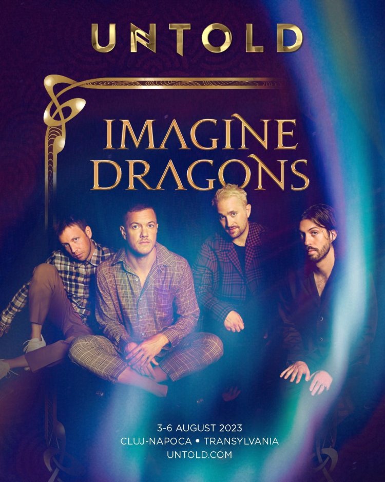 Trupa Imagine Dragons vine pentru prima dată în România, la UNTOLD 2023
